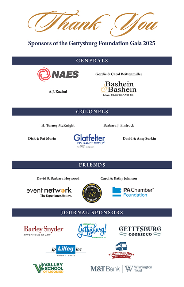 Thank you to sponsors of the Gettysburg Foundation Gala 2025